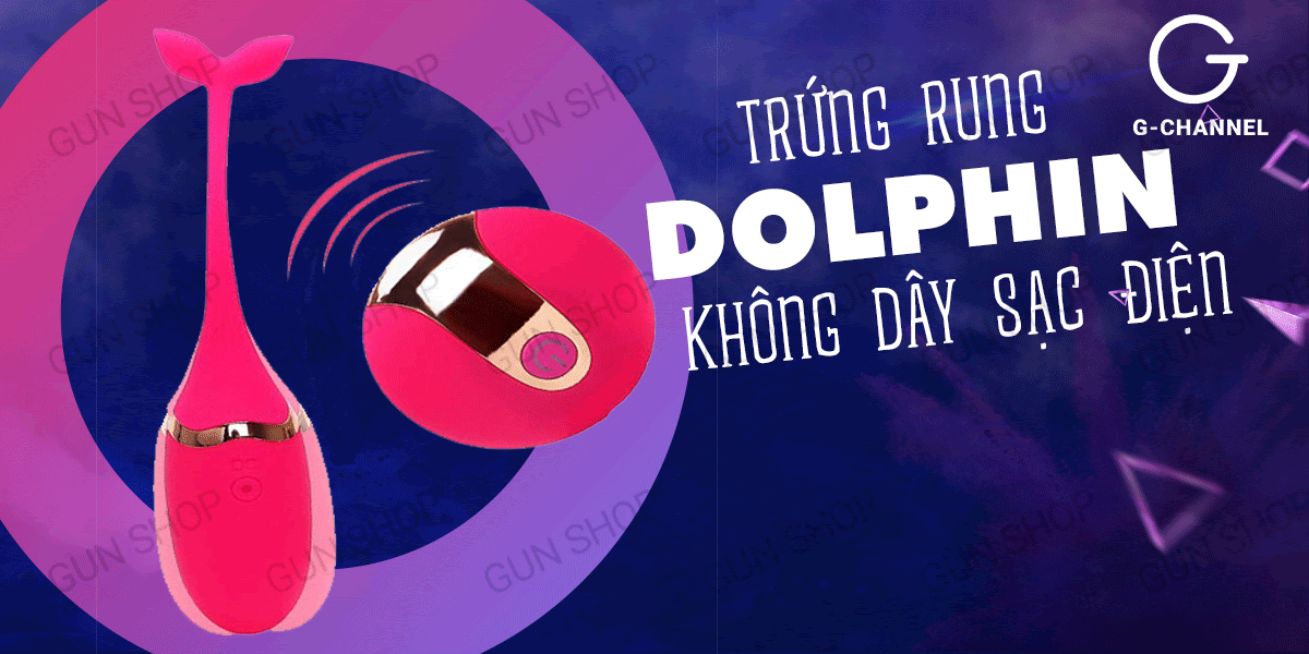 trứng rung Hồng Kông Dolphin